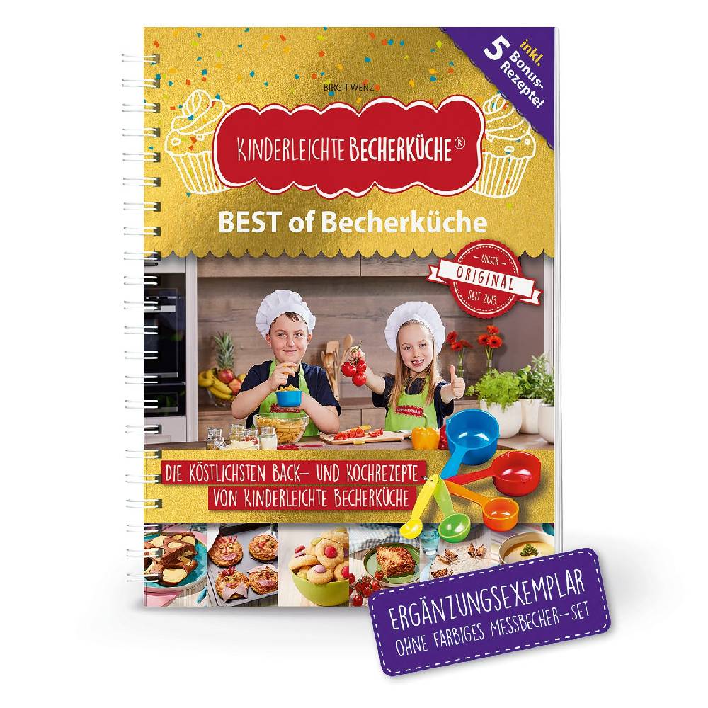Kinderleichte Becherküche BEST of Becherküche Back- und Kochbuch mit 15 + 5 Rezepten Outlet